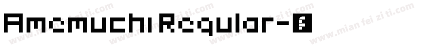 Amemuchi Regular字体转换